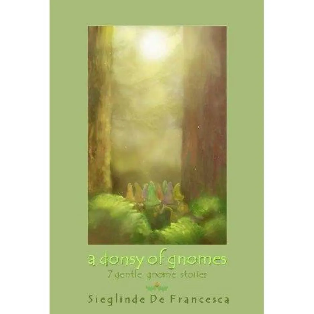 A Donsy of Gnomes by Sieglinde De Francesca