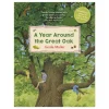 A Year around the Great Oak