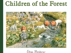 Children of the Forest by Elsa Beskow