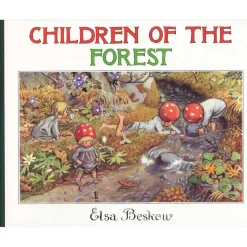 Children of the Forest by Elsa Beskow