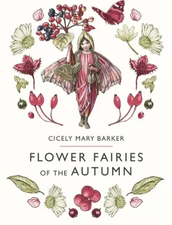 Flower Fairies of the Autumn by Cicely Mary Barker