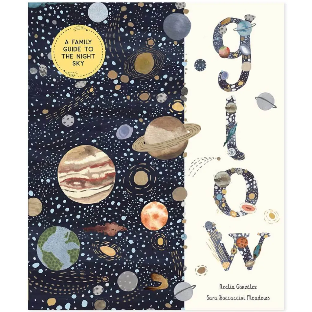 Glow: A Family Guide to the Night Sky