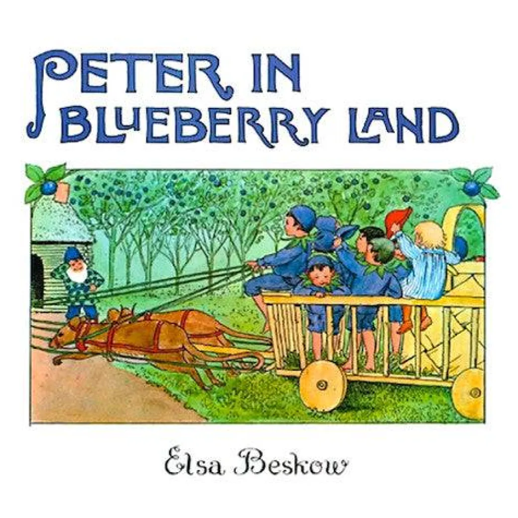 Peter in Blueberry Land by Elsa Beskow