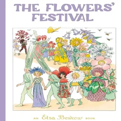 The Flowers' Festival by Elsa Beskow