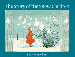 The Story of the Snow Children
