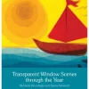 Transparent Window Scenes Through the Year - Art Templates